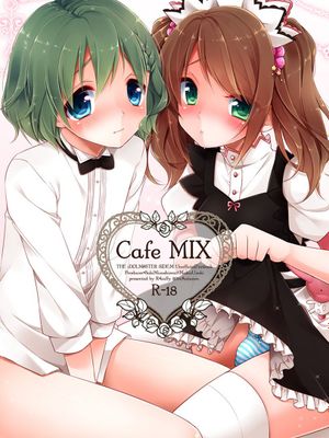 [アールカフィ (あいち志保)] Cafe MIX (アイドルマスター SideM)-幻想世界